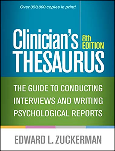 Clinician's Thesaurus, The Guide to Conducting Interviews and Writing Psychological Reports 8th Edition